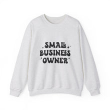 Load image into Gallery viewer, Small Business Owner | Unisex Heavy Blend™ Crewneck Sweatshirt